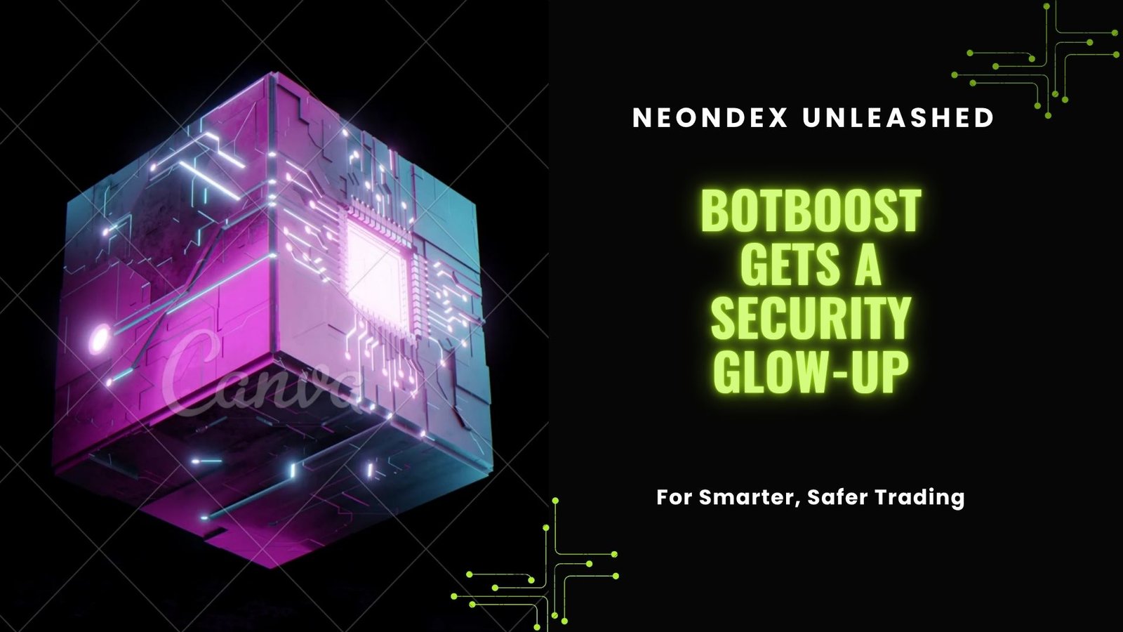 neondex-unleashed-botboost-gets-a-security-glow-up-for-smarter-safer-trading